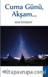 Cuma Günü, Akşam
