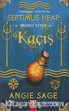 Kaçış / Septimus Heap 5. Kitap
