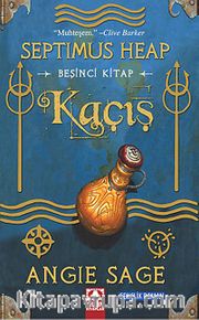 Kaçış / Septimus Heap 5. Kitap