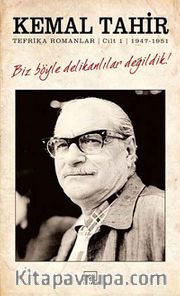 Biz Böyle Delikanlılar Değildik! <br /> Tefrika Romanlar Cilt:1 1947-1951