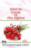 İslam'da Evlilik ve Aile Eğitimi