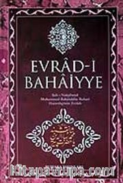 (Büyük Boy) Evrad-i Bahaiyye / Şah-ı Nakşibend Muhammed Bahaüddin Buhari Hazretlerinin Evradı