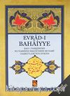 (Cep Boy) Evrad-ı Bahaiyye  / Şah-ı Nakşibend Muhammed Bahaüddin Buhari Hazretleri'nin Evradı