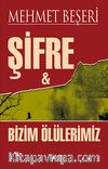 Şifre & Bizim Ölülerimiz