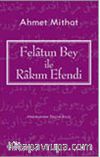 Felatun Bey ile Rakım Efendi