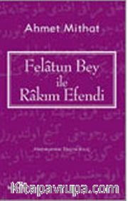 Felatun Bey ile Rakım Efendi