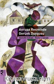 Avrupa Resminde Gerçek Duygusu
