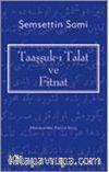 Taaşşuk-ı Talat ve Fıtnat