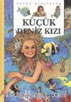 Küçük Deniz Kızı (Ciltli) (Büyük Klasikler)