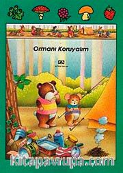 Ormanı Koruyalım (Ciltli) Ormanın Sevimli Hayvanları
