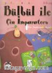 Bülbül ile Çin İmparatoru <br /> Bir Andersen Masalı
