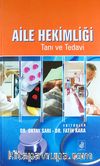 Aile Hekimliği & Tanı ve Tedavi (Ciltli)