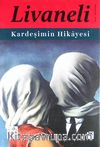 Kardeşimin Hikayesi (Ciltli)