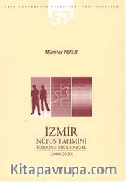 İzmir Nüfus Tahmini Üzerine Bir Deneme (2000-2030)