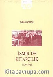 İzmir'de Kitapçılık (1839-1928)