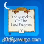 The Miracles Of The Last Prophet 1 / Son Peygamberin Mucizeleri