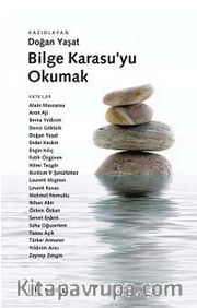 Bilge Karasu'yu Okumak