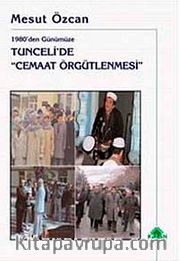 Tunceli'de Cemaat Örgütlenmesi