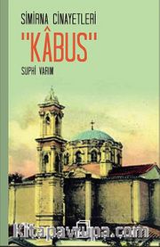 Simirna Cinayetleri "Kabus"