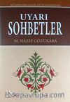 Uyarı Sohbetler & Mü'minlere Vaazlar ve Sohbetler (Ciltli)