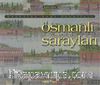 Osmanlı Sarayları & Kaybolan Kent Hayalleri
