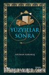 Yüzyıllar Sonra