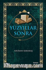 Yüzyıllar Sonra