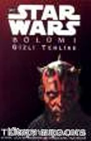Star Wars Bölüm 1 Gizli Tehlike