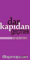 Dar Kapıdan Geçmek