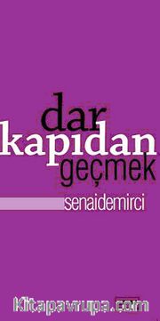 Dar Kapıdan Geçmek