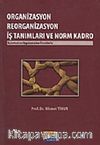 Organizasyon Reorganizasyon İş Tanımları ve Norm Kadro