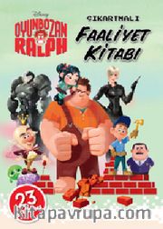 Oyunbozan Ralph - Çıkartmalı Faaliyet Kitabı
