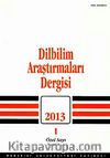 Dilbilim Araştırmaları 2013 / 1