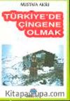 Türkiye'de Çingene Olmak