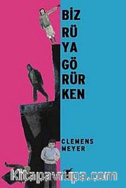 Biz Rüya Görürken