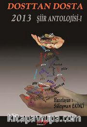 Dosttan Dosta 2013 Şiir Antolojisi -1