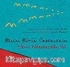 Benim Bütün Ördeklerim / Hemu Werdekoken Wi