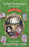 Kokuşmuşlar Kabilesi / Tuhaf Artemius Canavar Avcısı 2. Kitap