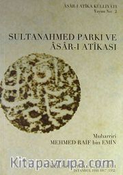 Sultanahmed Parkı ve Asar-ı Atikası