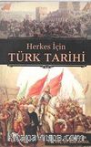 Herkes İçin Türk Tarihi