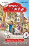 Spagetti Çetesi / Bisikletimi Kim Çaldı?