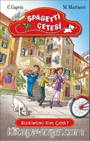 Spagetti Çetesi / Bisikletimi Kim Çaldı?