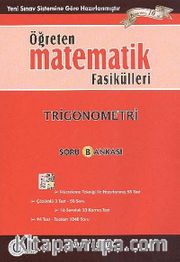 Öğreten Matematik Fasikülleri: Trigonometri Soru Bankası