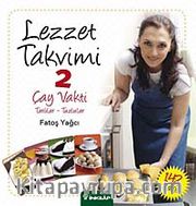 Lezzet Takvimi 2 / Çay Vakti - Tatlılar-Tuzlular