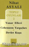 Nihat Asyalı Toplu Oyunları 2 / Yanar Elleri - Cehennem Yargıçları - Devlet Kuşu
