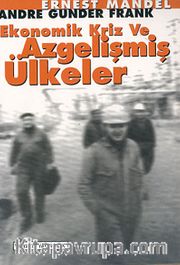 Ekonomik Kriz ve Azgelişmiş Ülkeler