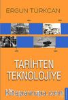 Tarihten Teknolojiye