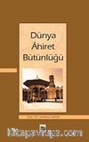 Dünya Ahiret Büyünlüğü