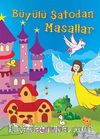 Büyülü Şatodan Masallar