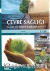 Çevre Sağlığı (2 Cilt Takım) & Çevre ve Ekoloji Bağlantılarıyla